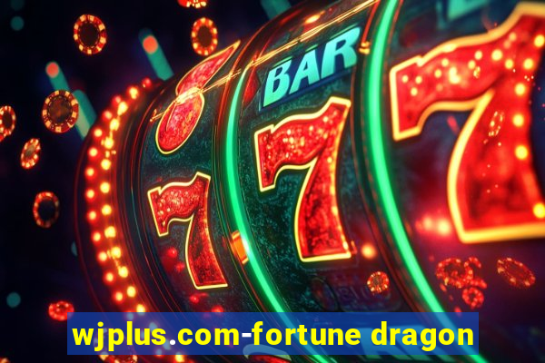 wjplus.com-fortune dragon