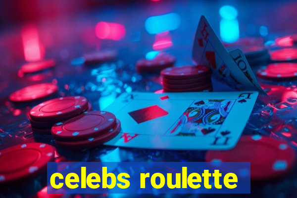 celebs roulette