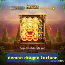 demon dragon fortune