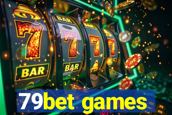 79bet games