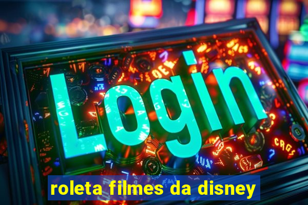 roleta filmes da disney