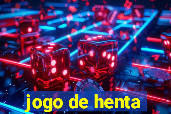 jogo de henta