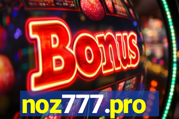 noz777.pro