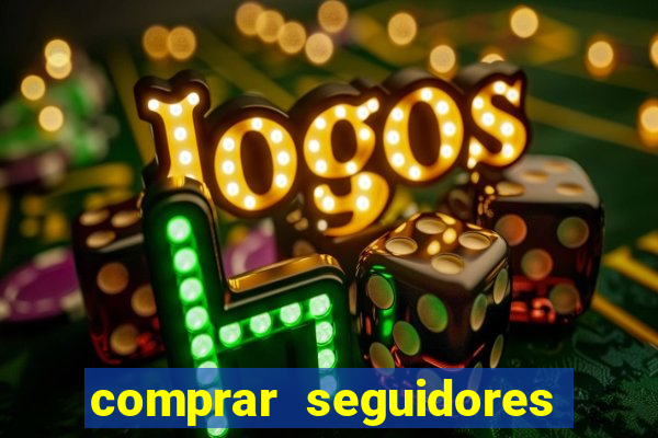 comprar seguidores para instagram barato