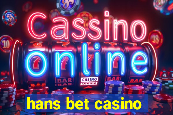 hans bet casino