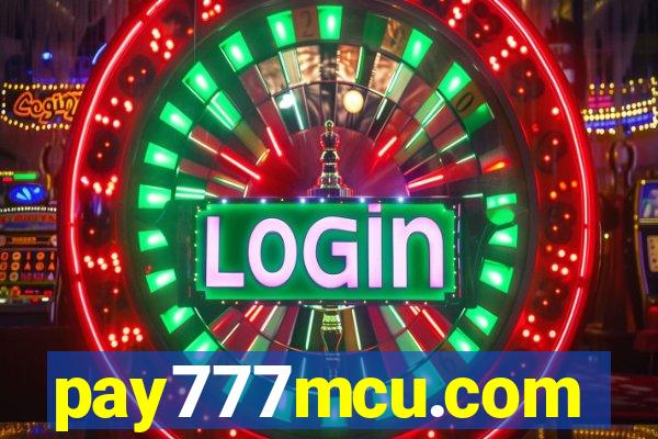 pay777mcu.com