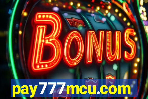 pay777mcu.com