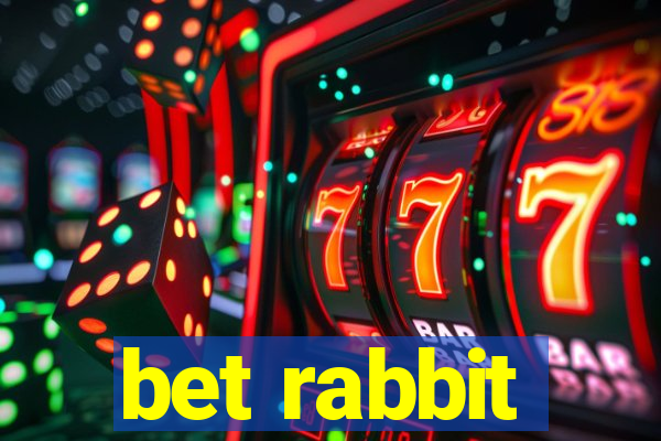 bet rabbit