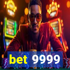 bet 9999