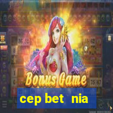 cep bet  nia