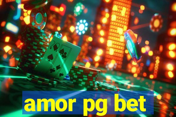 amor pg bet