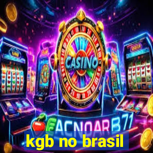 kgb no brasil