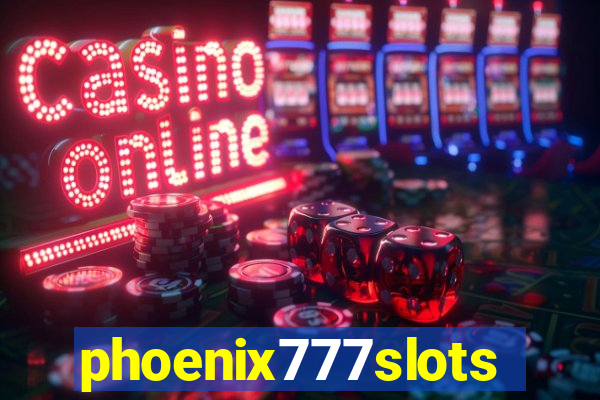 phoenix777slots