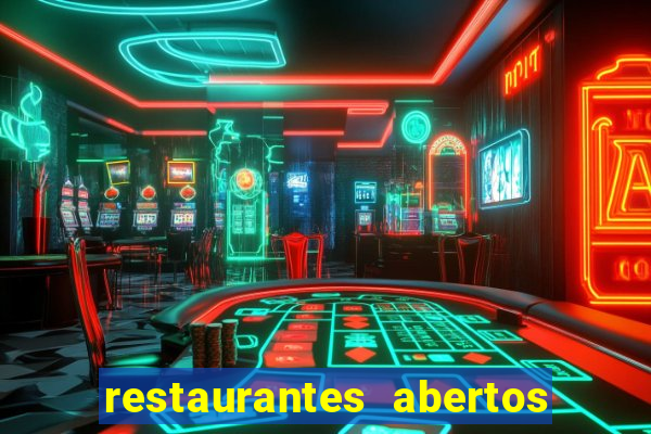 restaurantes abertos no natal porto alegre