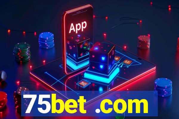 75bet .com