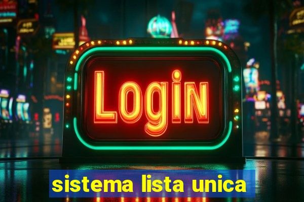 sistema lista unica