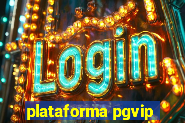 plataforma pgvip