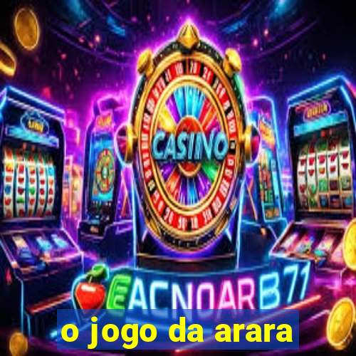 o jogo da arara