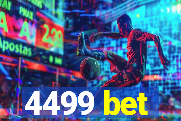 4499 bet