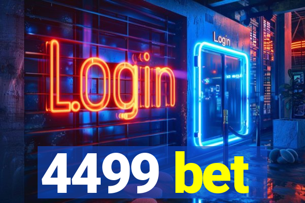 4499 bet