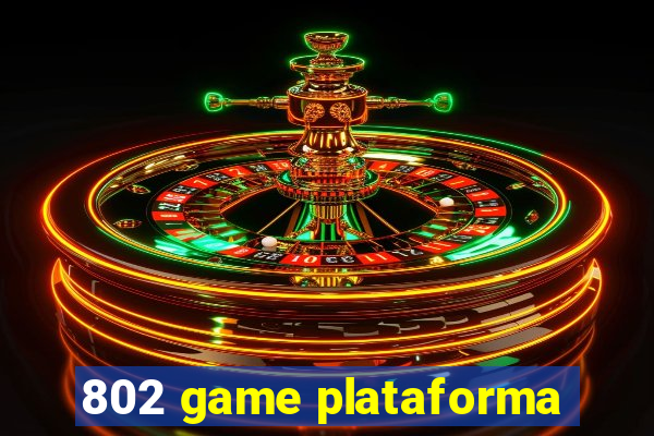 802 game plataforma