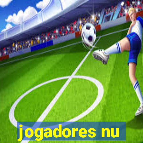 jogadores nu