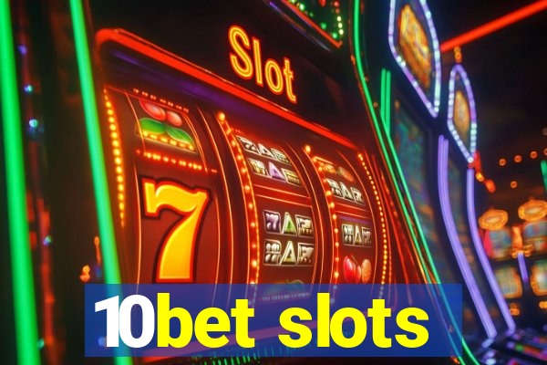 10bet slots