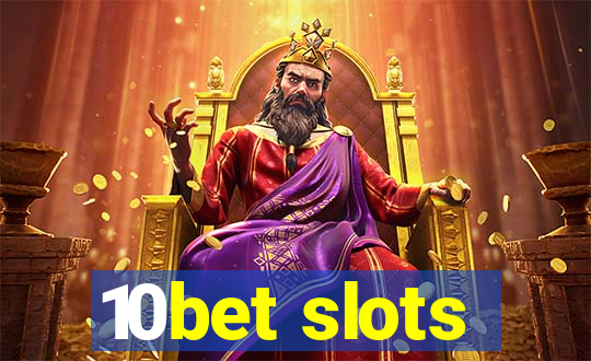 10bet slots