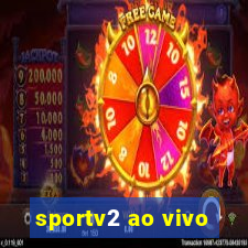 sportv2 ao vivo