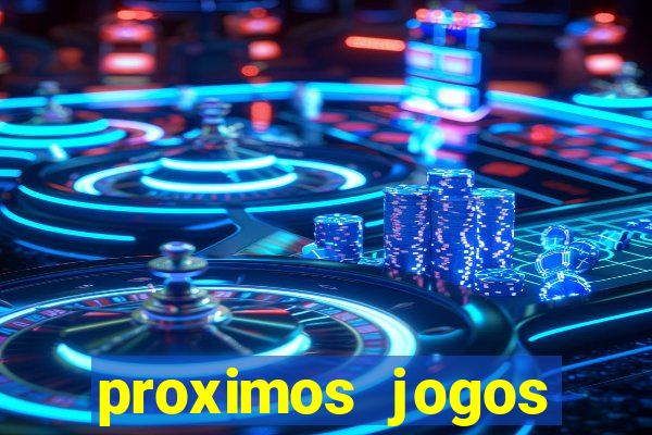 proximos jogos brasileirao serie a