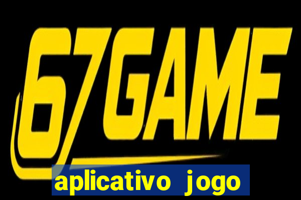 aplicativo jogo ganhar dinheiro