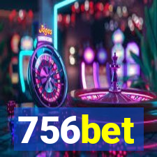 756bet