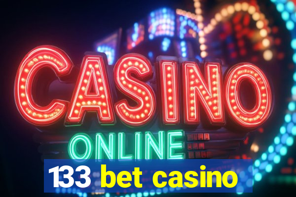 133 bet casino