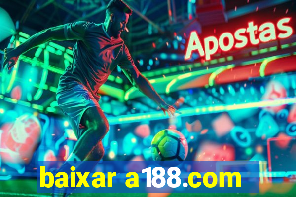 baixar a188.com