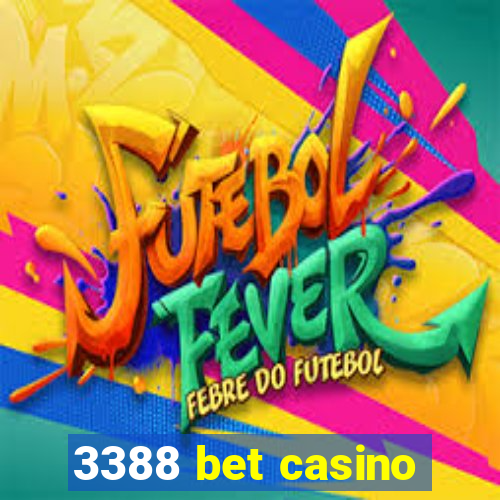 3388 bet casino