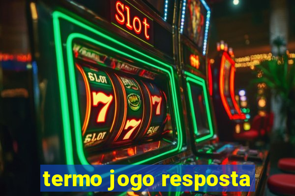 termo jogo resposta