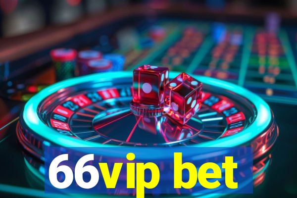 66vip bet