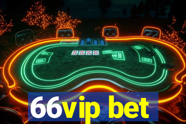 66vip bet