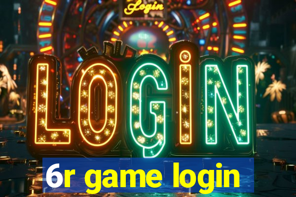 6r game login