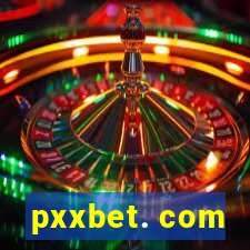 pxxbet. com