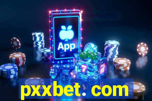 pxxbet. com