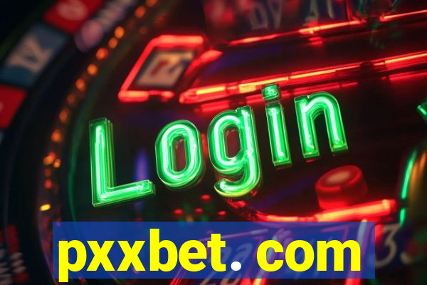 pxxbet. com