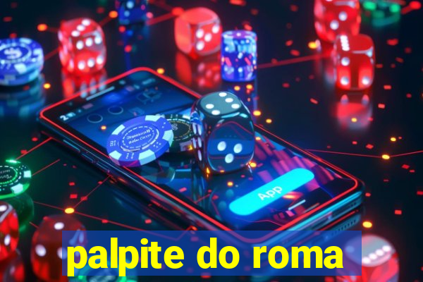 palpite do roma