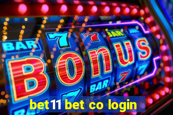 bet11 bet co login