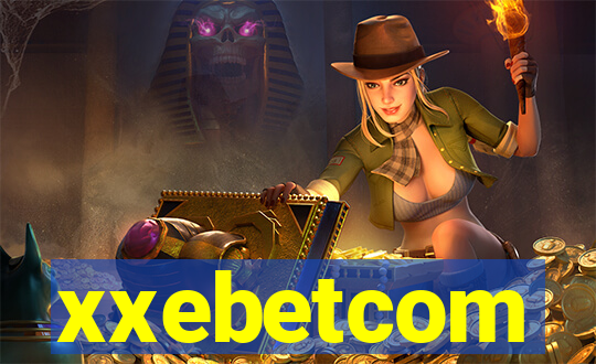 xxebetcom