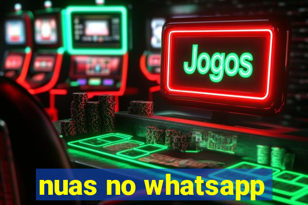 nuas no whatsapp