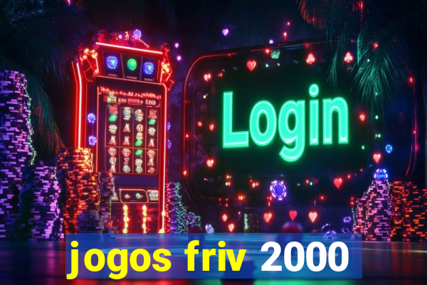 jogos friv 2000