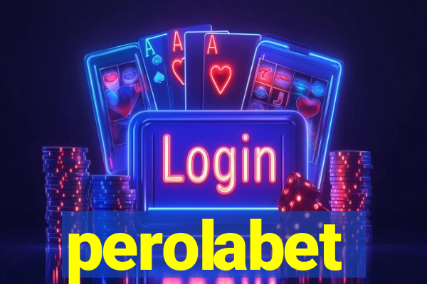 perolabet