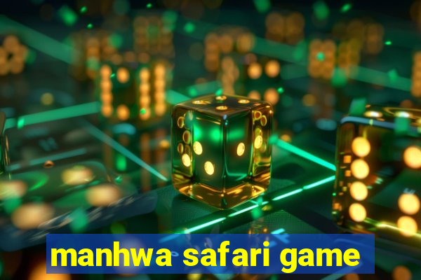 manhwa safari game