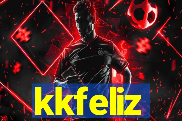 kkfeliz